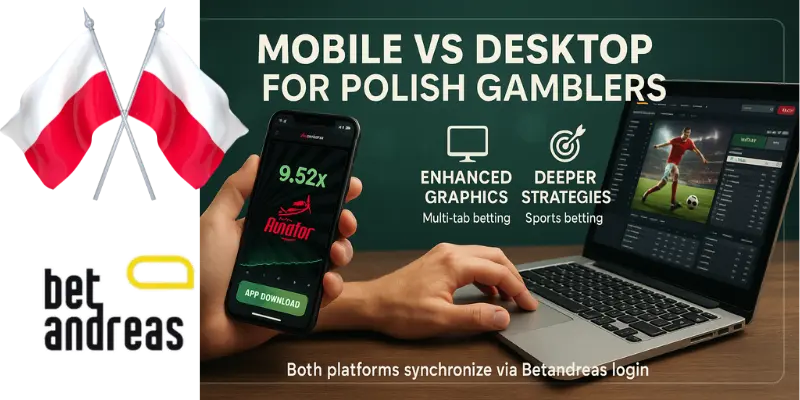 Mobile vs Desktop for Polish Gamblers